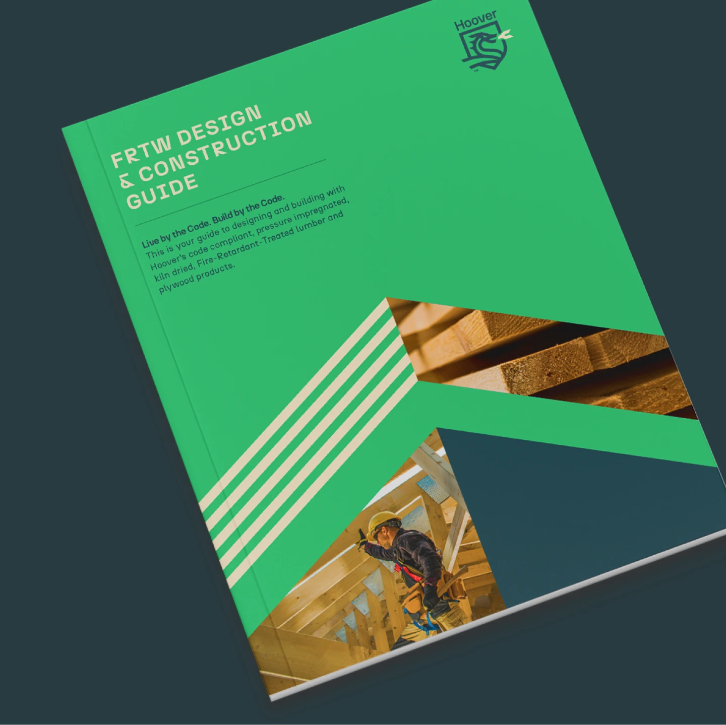 Hoover FRTW Design &amp; Construction Guide cover featuring a builder working on a wooden frame.